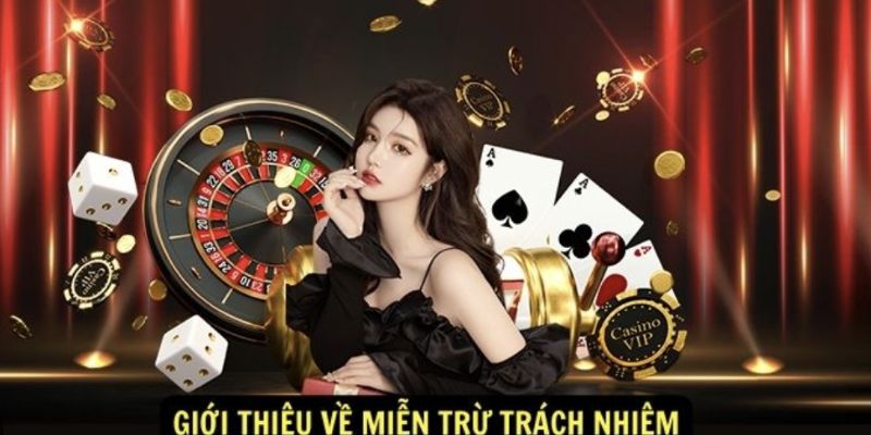 Miễn trừ trách nhiệm Tại sao cần hiểu rõ về miễn trừ trách nhiệm trong cá cược?